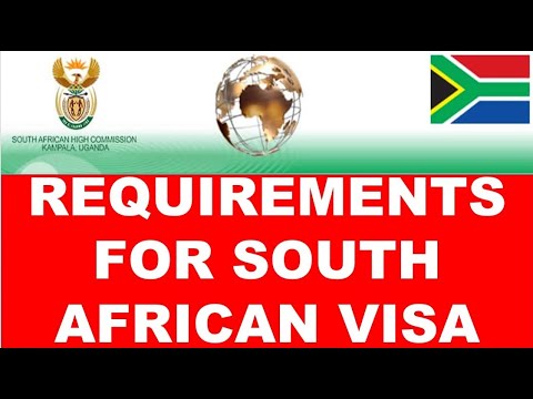 REQUIREMENTS TO APPLY FOR SOUTH AFRICAN VISA|HOW TO GET SOUTH AFRICA ...