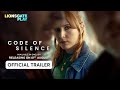 Code Of Silence | Coming Soon | Official Trailer