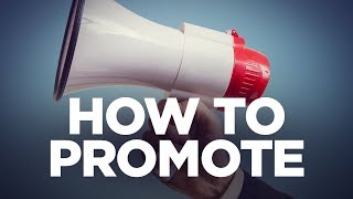 How to Promote Yourself