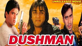 Dushman - Sanjay Dutt, Ajay Devgan & Sunil Shetty Unreleased Movie - Complete Details