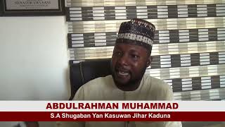 JAWABIN SHUGABAN 'YAN KASUWAR KADUNA ABDULRAHMAN MUHAMMAD