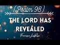 Psalm 98 - The Lord Has Revealed To The Nations - Francesca LaRosa (Official Lyric Video)