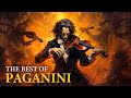 Violin Classical Music : The Best of Paganini 🎻 The composer was known as the devil's violinist 🎉