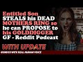 Reddit Stories | Entitled Son STEALS his DEAD MOTHERS RING so he can PROPOSGER GF - Reddit Podcast