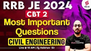 RRB JE 2024 | RRB JE CBT 2 Civil Engineering | RRB JE Civil Engineering Classes | Vaibhav Sir