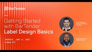 Getting Started with BarTender: Label Design Basics