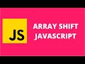 Array Shift JavaScript