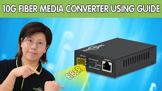 Installation Guide for 10G Fiber Media Converters