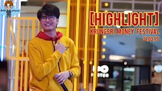 [HIGHLIGHT] เด็กติ่งนนท์แชนแนล || ตอน Krungsri Money Festival 2019