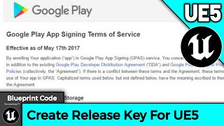 Unreal Engine 5 Creat Signing Release Key For Google Playe Store in UE5 2022 Release Key how to make