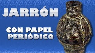 JARRÓN CON PAPEL PERIÓDICO