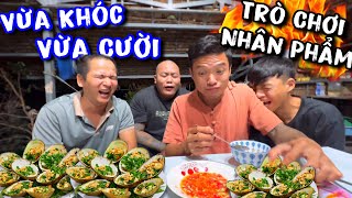 Trò chơi Nhân phẩm vừa khóc vừa cười ăn sò dương nướng siêu cay cực hài