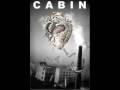 Cabin - Honest man