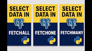 Python PostgreSQL Tutorial | Fetch Data Using fetchall(), fetchone(), and fetchmany() Methods
