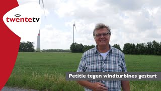 Petitie tegen windturbines gestart; hiermee kan iedereen kan protesteren- Twente TV