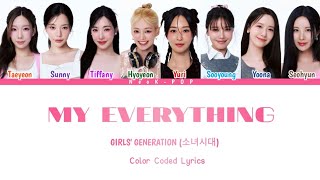 GIRLS' GENERATION (소녀시대) - MY EVERYTHING Color Coded Lyrics (Han/Rom/Eng)