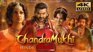 Chandramukhi 2 (2024) South Hindi dubbed Full Movie | Starring Raghava Lawrence Kangana Ranaut