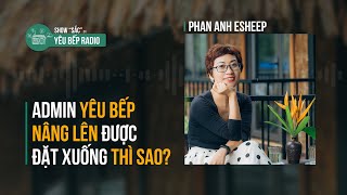 LẦN ĐẦU THỬ THÁCH ADMIN CHÚA YÊU BẾP | MỘT LẦN KỂ HẾT | SHOW SẮC #01