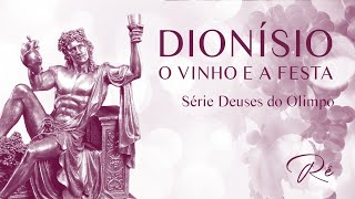 Dionísio, o deus do entusiasmo. Mitologia Grega