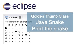 Java Snake 4 | Printing the snake on game board