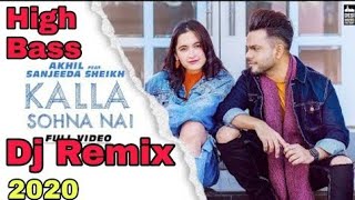 Mainu Meetha Bahut pasand hai Dj Remix | Kalla Sohna Nai Dj Remix | AKHIL MixSingh| Latest Song 2020