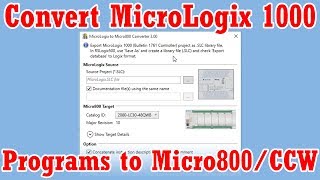 How To Convert MicroLogix 1000 Programs to the Micro800