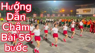 HƯỚNG DẪN CHẬM BÀI 56 bước ,, Các cô gái xinh đẹp thể hiện