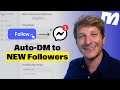 How to Send an Auto-DM to New Followers 📲 Manychat Follow to DM Automation Tutorial
