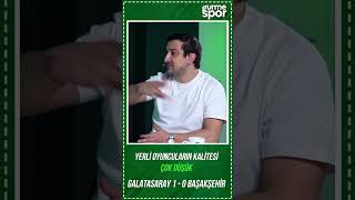 Serhat Akın: "Yerli oyuncuların kalitesi çok düşük. #Galatasaray #Başakşehir