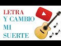 Y cambio mi suerte - Virlan Garcia (LETRA) Mundo De Letras