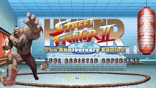 Hyper Street Fighter II - Normal Zangief【TAS】