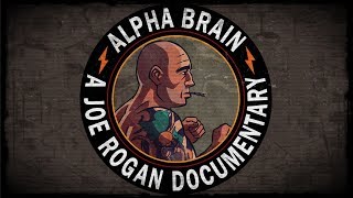 Alpha Brain | A Joe Rogan Documentary