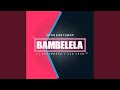 Bambelela (feat. Trade Mark & Sir Leon)