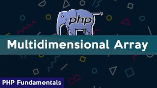 Multidimensional Array | PHP Fundamentals Tutorial in Bangla