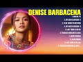 Denise Barbacena Greatest Hits ~ OPM Music ~ Top 10 Hits of All Time