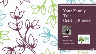 Basics of Beginning Your Family Tree: Part 1 of 2