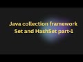 🔥 Java Collection Framework - Set Interface Explained (Part 1) | How HashSet works