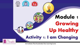 Health and Wellness Curriculum II Module 1- Activity  1- I am Changing