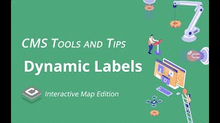 CMS Tools and Tips: Dynamic Labels