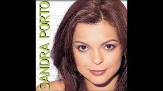 Sandra Porto - São Coisas Do Amor