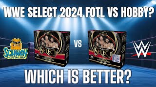 WWE SELECT 2024 FOTL VS WWE SELECT HOBBY BOX OPENNING...WHICH IS BETTER?