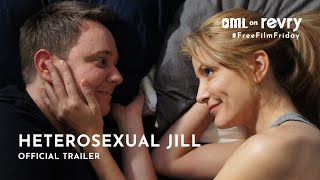 Heterosexual Jill (Official Trailer) | Free Film Friday | OML on Revry