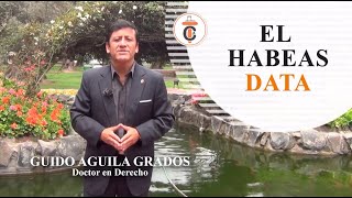 EL HABEAS DATA - Tribuna Constitucional 98 - Guido Aguila Grados