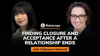 Sallyanne Hartnell: Finding Closure and Acceptance After a Relationship Ends | Reloscope #75