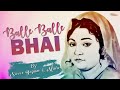 Balle Balle Bhai | Nazir Begum & Naseem Nazli (Mala) | @EMIPakistanOfficial