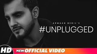 Armaan Bedil | #Unplugged | Latest Punjabi Songs 2018 | Speed Records