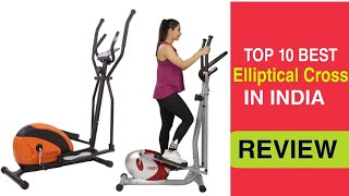 Top 10 Best Elliptical Cross in India With Price | Best Elliptical Cross 2021