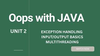 Object Oriented Programming with JAVA UNIT 2 | | EXCEPTION HANDLING