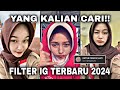 FILTER INSTAGRAM LAGU TIK TOK TERBARU 2024 YG LAGI VIRAL PART 6-EFEK IG TERBARU 2024