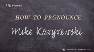 How to Pronounce Mike Krzyzewski (Real Life Examples!)